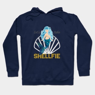 Mermaid: Let's take a shellfie (blue) Hoodie